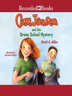 Cam Jansen and the Green School Mystery - Audiobook